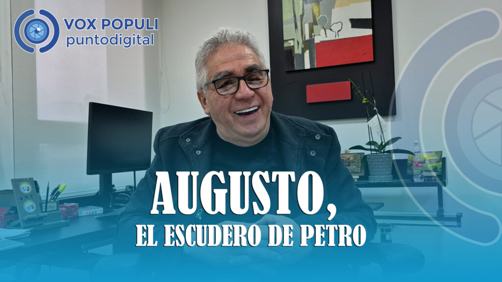 Augusto, el escudero de Petro contra los molinos de la corrupción