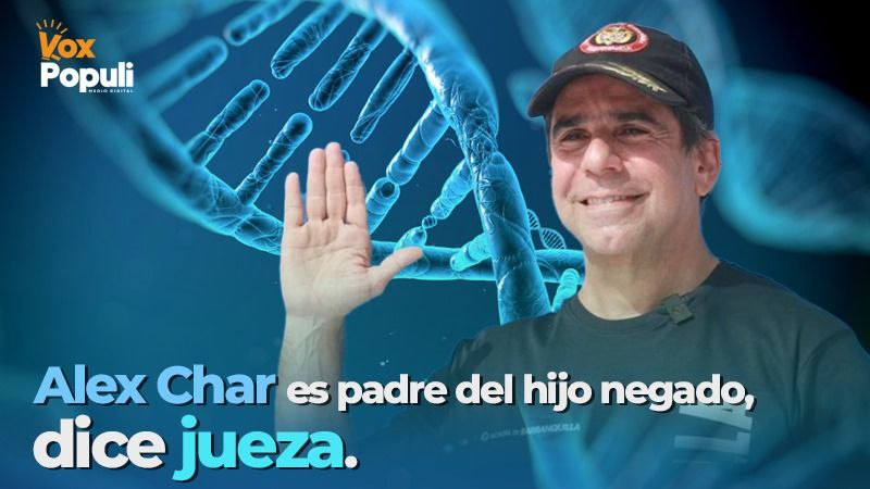 Alex Char es padre del hijo negado, según jueza  (VI)