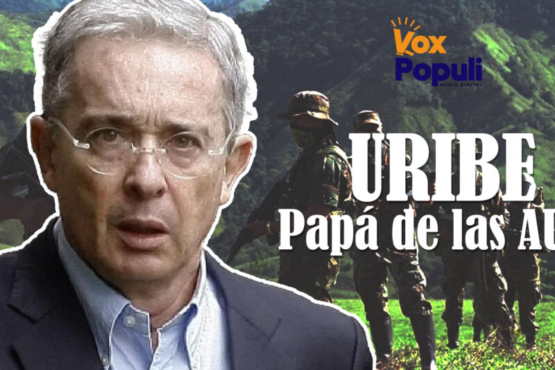 ¿Por qué Uribe es el papá de las autodefensas? (V)