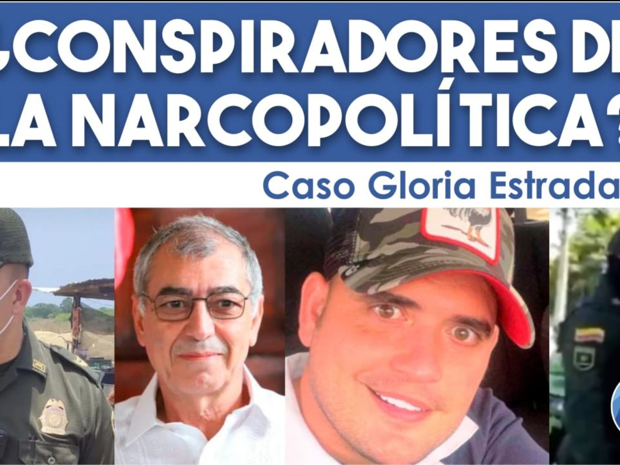 Conspiradores narcopolíticos ¿”pies en polvorosa”? (II)