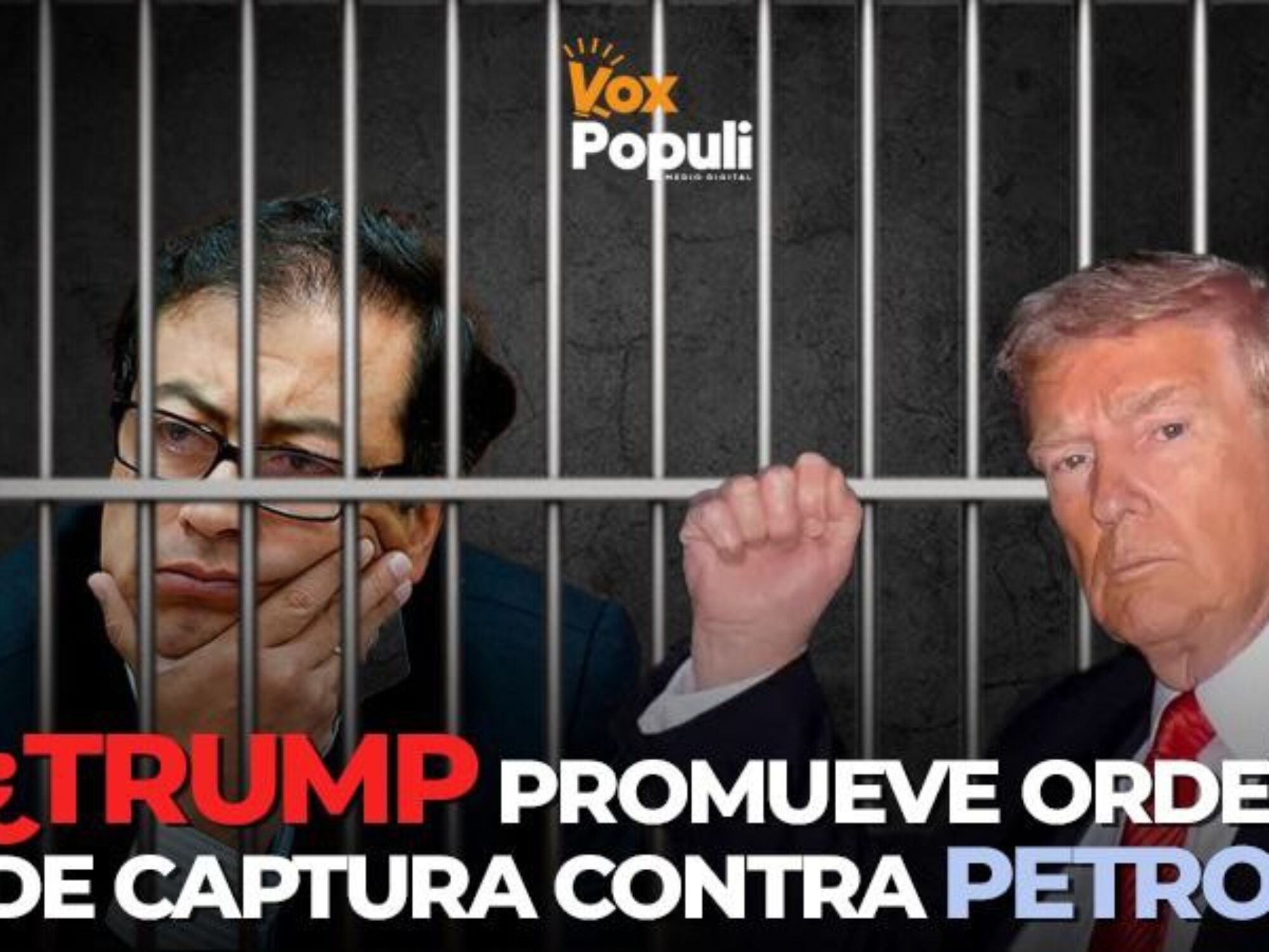 ¿Trump quiere a Gustavo Petro «preso o muerto»?