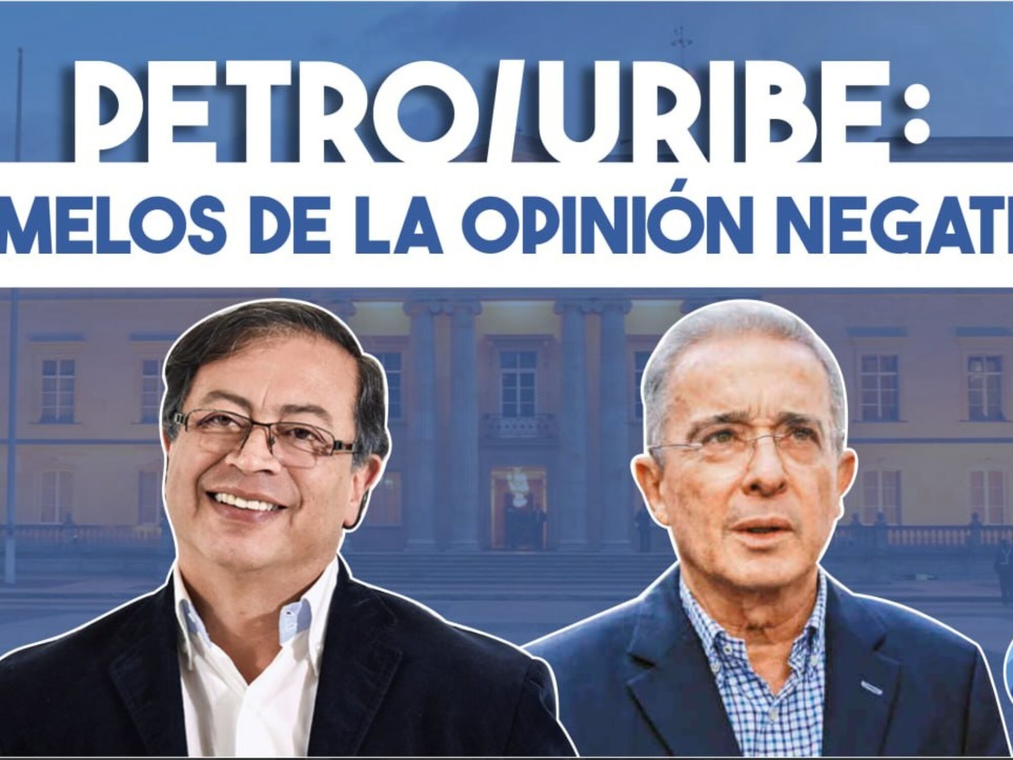 Petro/Uribe: ¿Gemelos de la opinión negativa? (II)
