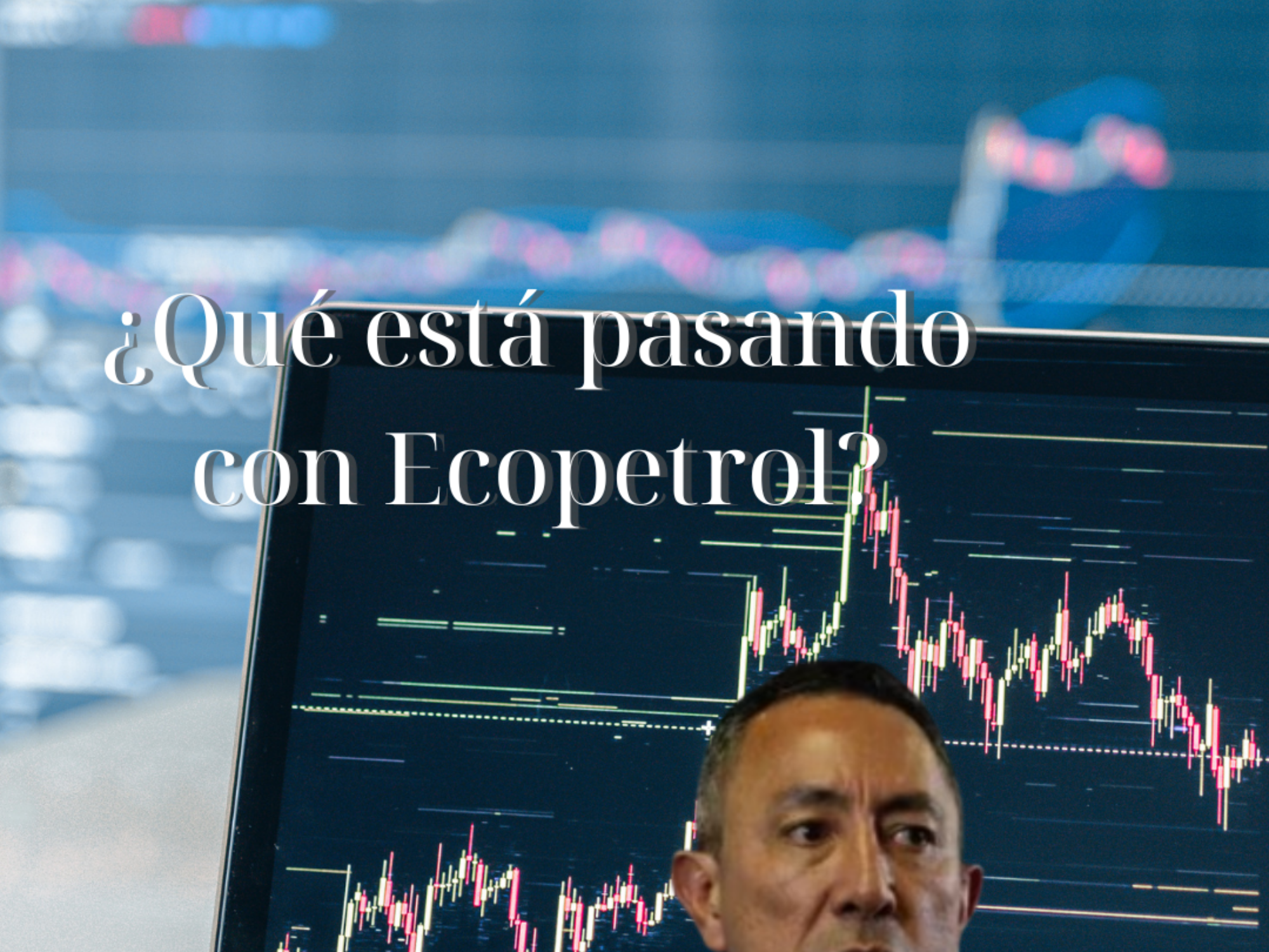 Crisis financiera y escándalo en Ecopetrol 2025